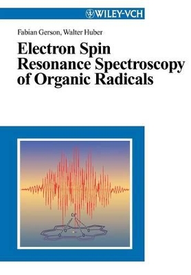 Electron Spin Resonance Spectroscopy of Organic Radicals book