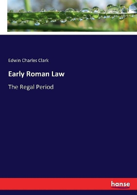 Early Roman Law: The Regal Period book
