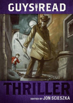 Guys Read: Thriller by Jon Scieszka
