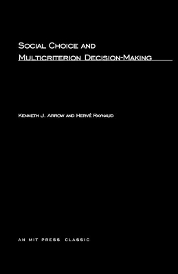 Social Choice and Multicriterion Decision-Making book