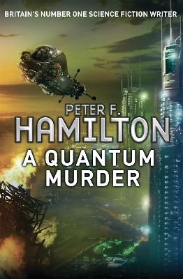 Quantum Murder by Peter F. Hamilton