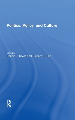 Politics, Policy, And Culture book