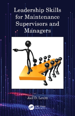 Leadership Skills for Maintenance Supervisors and Managers book