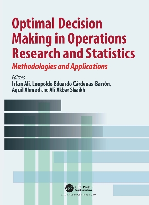 Optimal Decision Making in Operations Research and Statistics: Methodologies and Applications by Irfan Ali