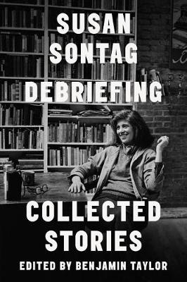 Debriefing by Susan Sontag