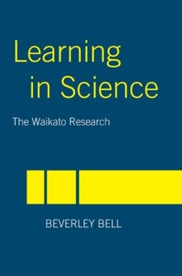 Learning in Science by Beverley Bell