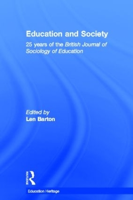 Education and Society: 25 Years of the British Journal of Sociology of Education book