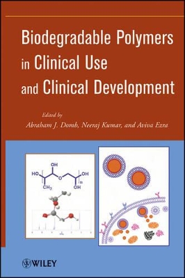 Biodegradable Polymers in Clinical Use and Clinical Development book