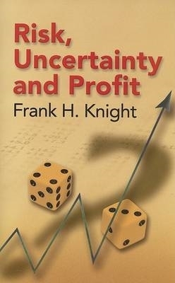 Risk, Uncertainty and Profit book