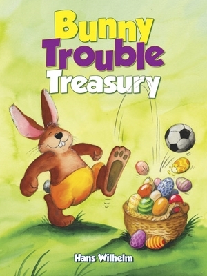 Bunny Trouble Treasury book