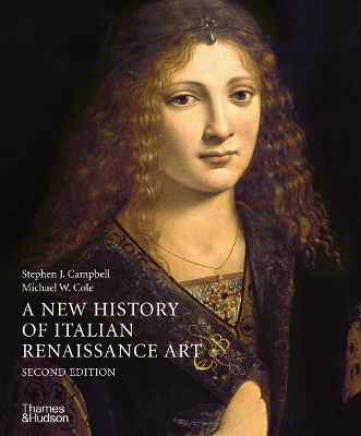 New History of Italian Renaissance Art by Stephen J. Campbell