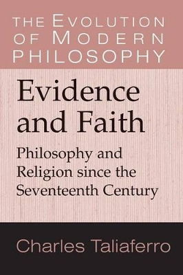 Evidence and Faith by Charles Taliaferro