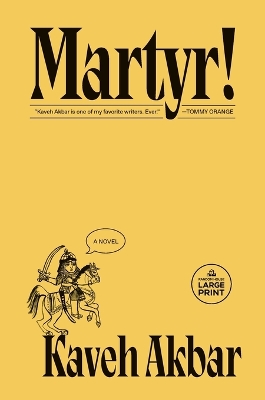 Martyr!: A novel by Kaveh Akbar