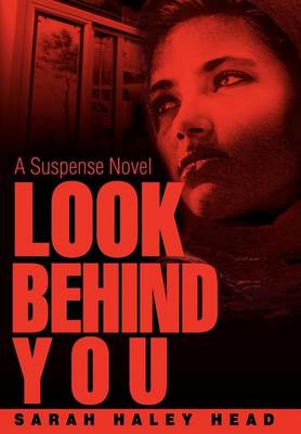 Look Behind You: A Suspense Novel book