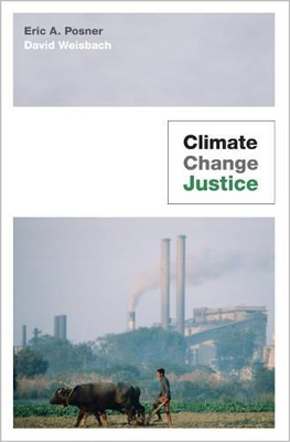 Climate Change Justice by Eric A. Posner