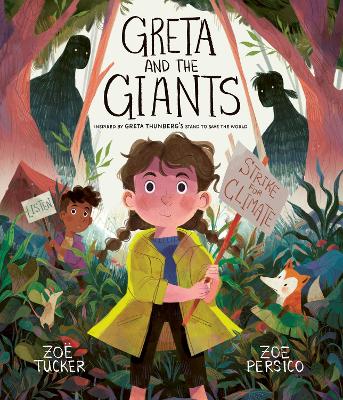 Greta and the Giants: inspired by Greta Thunberg's stand to save the world by Zoë Tucker