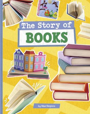 The Story of Books by Mae Respicio