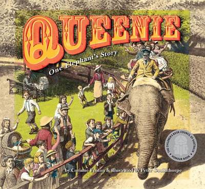 Queenie: One Elephant's Story by Corinne Fenton
