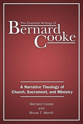 Essential Writings of Bernard Cooke book