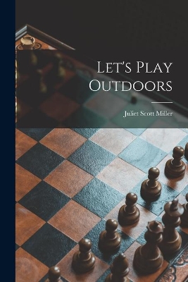 Let's Play Outdoors book