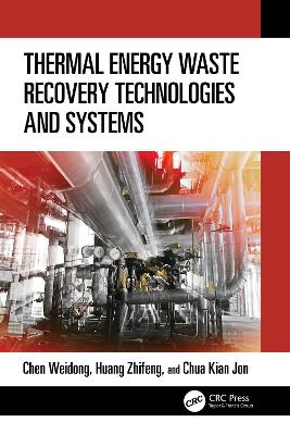 Thermal Energy Waste Recovery Technologies and Systems book