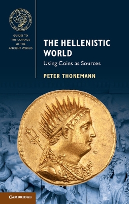 The Hellenistic World by Peter Thonemann