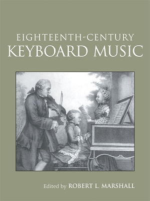Eighteenth-Century Keyboard Music by Robert Marshall