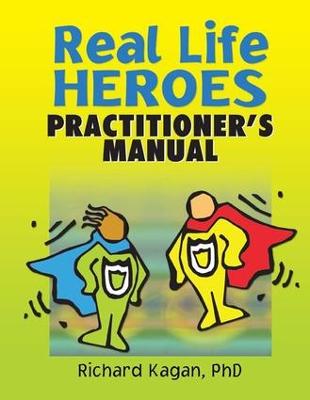 Real Life Heroes by Richard Kagan