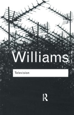 Television: Technology and Cultural Form book