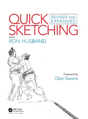 Quick Sketching with Ron Husband: Revised and Expanded by Ron Husband