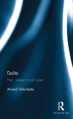Dalits by Anand Teltumbde