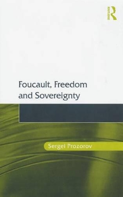 Foucault, Freedom and Sovereignty book