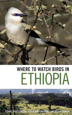 Where to Watch Birds in Ethiopia book