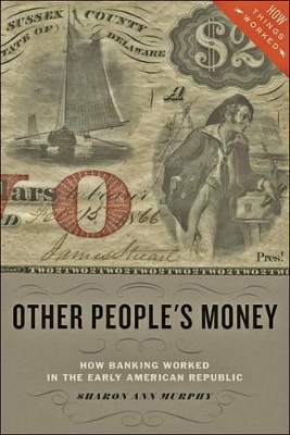 Other People's Money by Sharon Ann Murphy