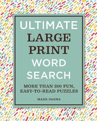 Ultimate Large Print Word Search book