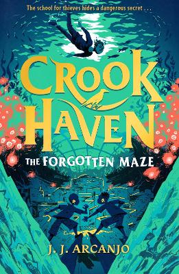 Crookhaven: The Forgotten Maze: Book 2 book