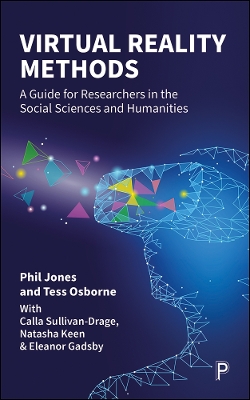 Virtual Reality Methods: A Guide for Researchers in the Social Sciences and Humanities book