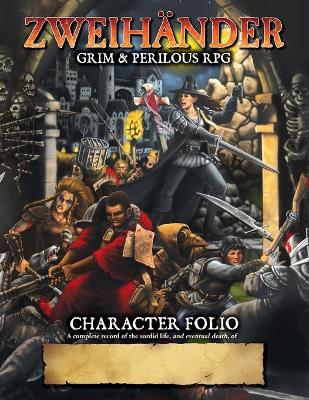 ZWEIHANDER Grim & Perilous RPG: Character Folio book