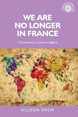 We are No Longer in France by Allison Drew