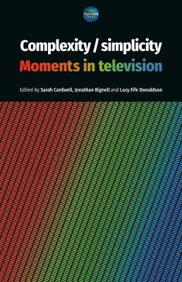 Complexity / Simplicity: Moments in Television book