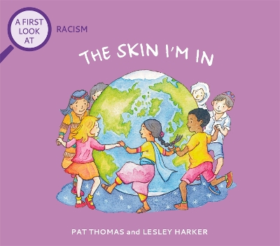 A First Look At: Racism: The Skin I'm In book