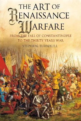 Art of Renaissance Warfare book