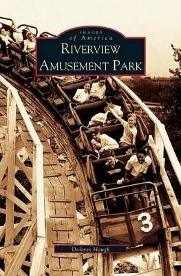 Riverview Amusement Park book