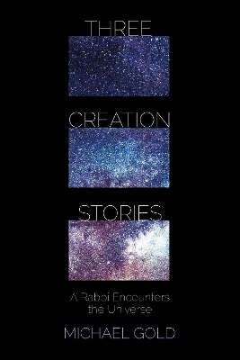 Three Creation Stories by Michael Gold