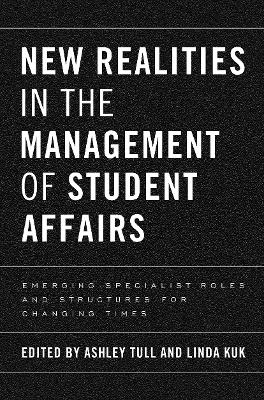 New Realities in the Management of Student Affairs book