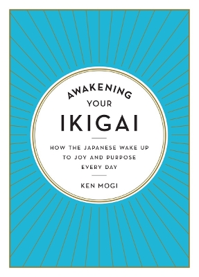 Awakening Your Ikigai book