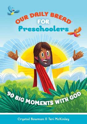 Our Daily Bread for Preschoolers book