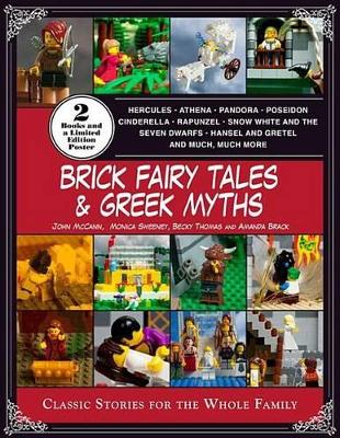 Brick Fairy Tales and Greek Myths: Box Set: Classic Stories for the Whole Family by John McCann