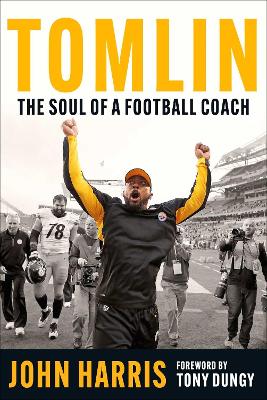 Tomlin: The Making of a Football Coach book