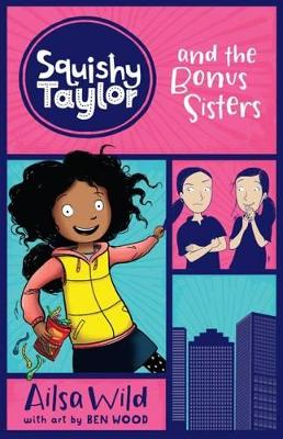 Squishy Taylor and the Bonus Sisters book